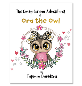 The Crazy Corona Adventures of Ora the Owl