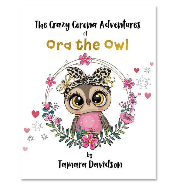 The Crazy Corona Adventures of Ora the Owl